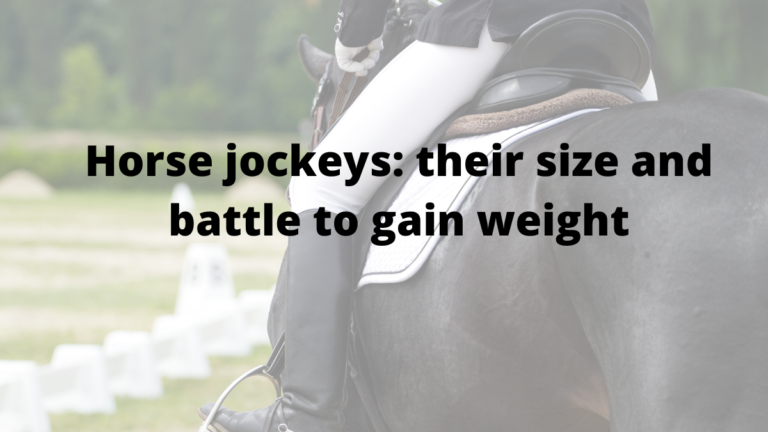 Horse jockeys: their size and battle to gain weight